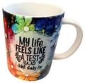 New Fun 15oz Mug "My Life Feels Like A Test I Didn't Study For"